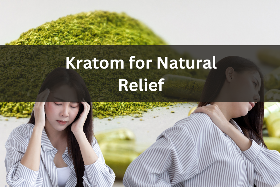 kratom for natural relief