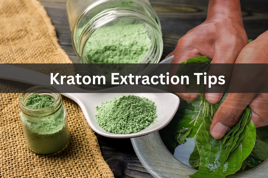 kratom extraction tips